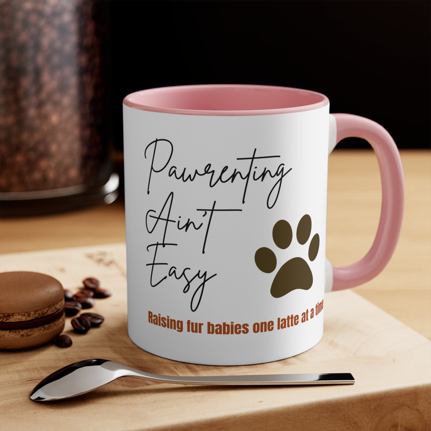 Pawrenting Ain't Easy Ceramic Coffee Cup for New Pet Parents