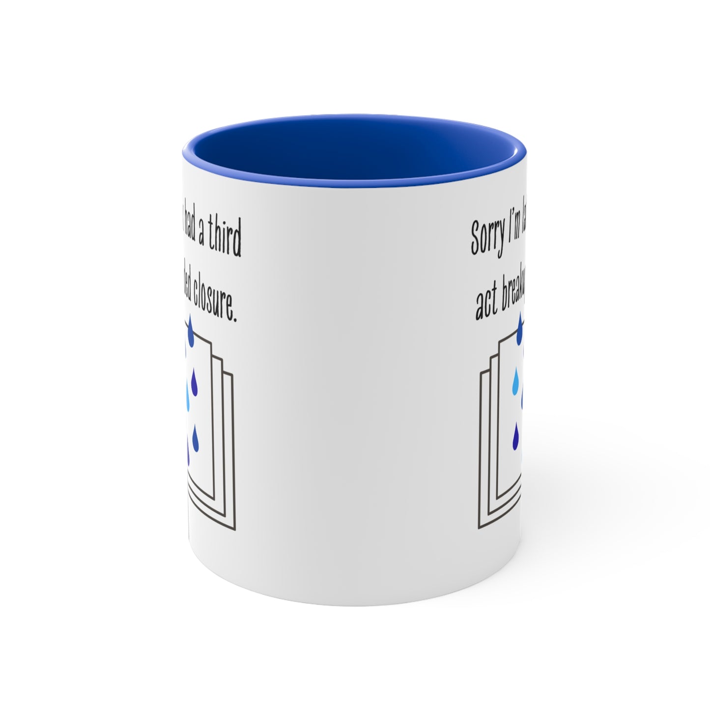 Sorry Im Late Mug – Funny Romance Reader Gift, Cute Gift for Friends, Unique Drinkware, Inspirational Home Decor