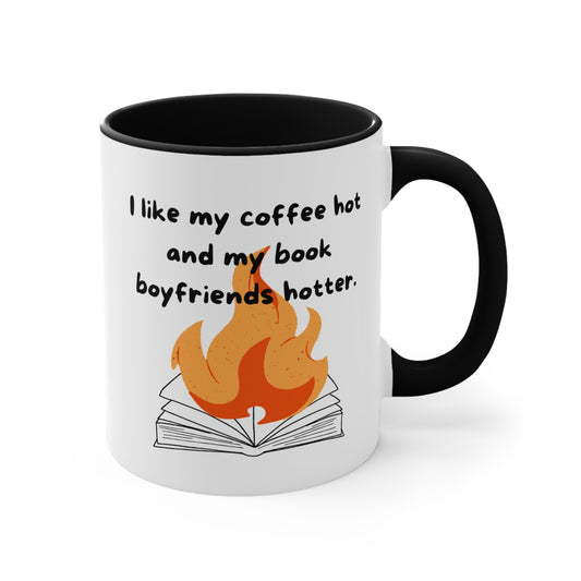 Book Boyfriend is Hotter Mug – Funny Romance Reader Gift, Cute Gift for Friends, Unique Drinkware, Inspirational Home Decor