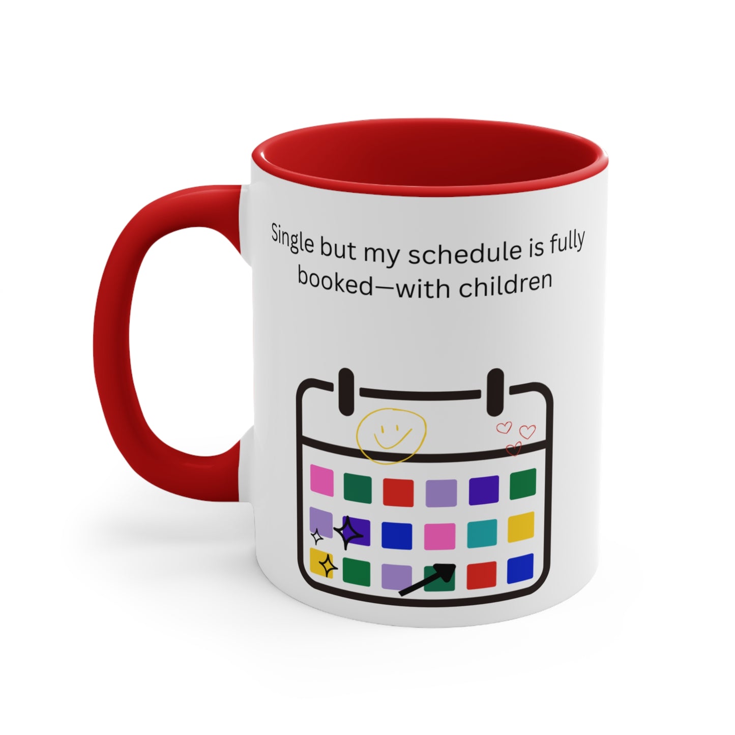 Single but My Schedule Is Fully Booked with Children Mug – Funny Single Mom Coffee Cup or for Busy Parents, Fun Coffee Cup, Unique Gift for Moms, Humorous Drinkware, Kids' Schedule Mug, Funny Single Parent Cup