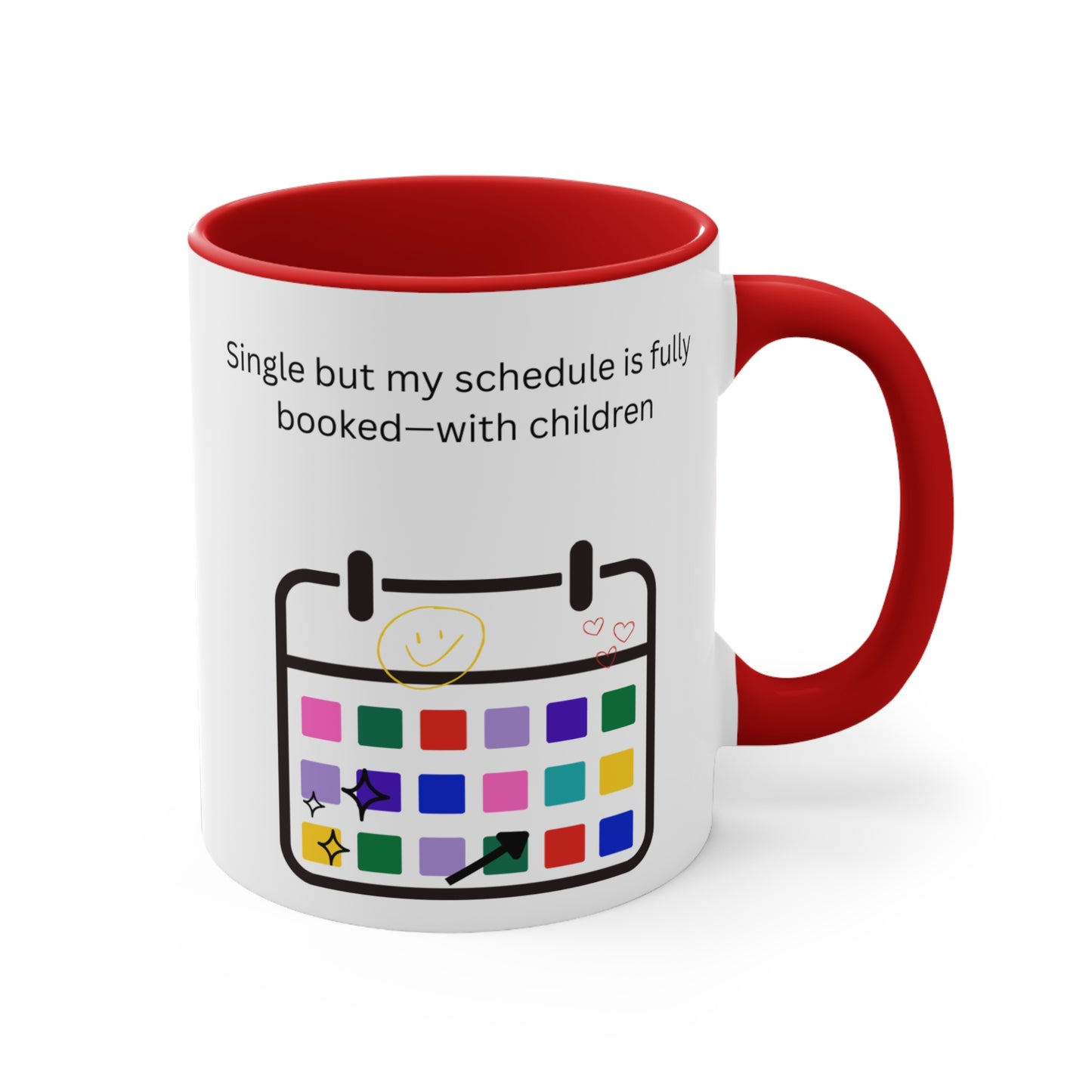 Single but My Schedule Is Fully Booked with Children Mug – Funny Single Mom Coffee Cup or for Busy Parents, Fun Coffee Cup, Unique Gift for Moms, Humorous Drinkware, Kids' Schedule Mug, Funny Single Parent Cup