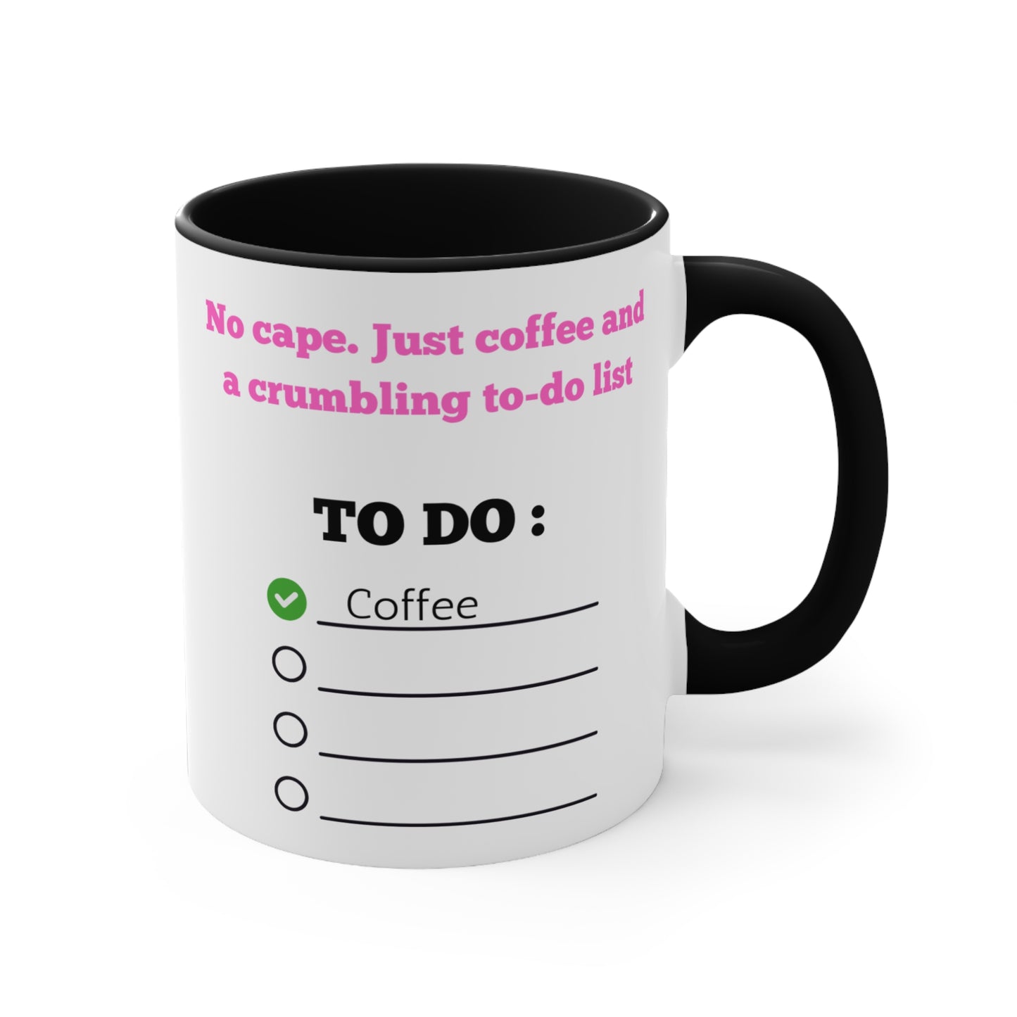 No Cape, Just Coffee and a Crumbling To-Do List Mug – Funny Mom Life Coffee Cup , Fun Drinkware for Daily Motivation, Unique Gift for Coffee Lovers, Perfect for Home or Office, Cute To-Do Mug