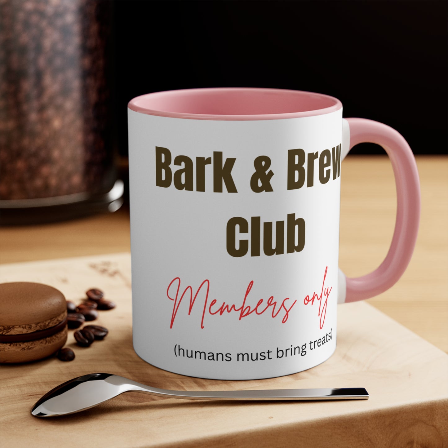 Bark & Brew Club 'Members Only (humans must bring treats)' Ceramic Coffee Mug (11 oz)