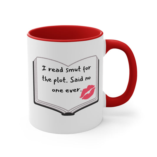 "Read smut for the plot" Mug – Funny Romance Reader Gift, Cute Gift for Friends, Unique Drinkware, Inspirational Home Decor