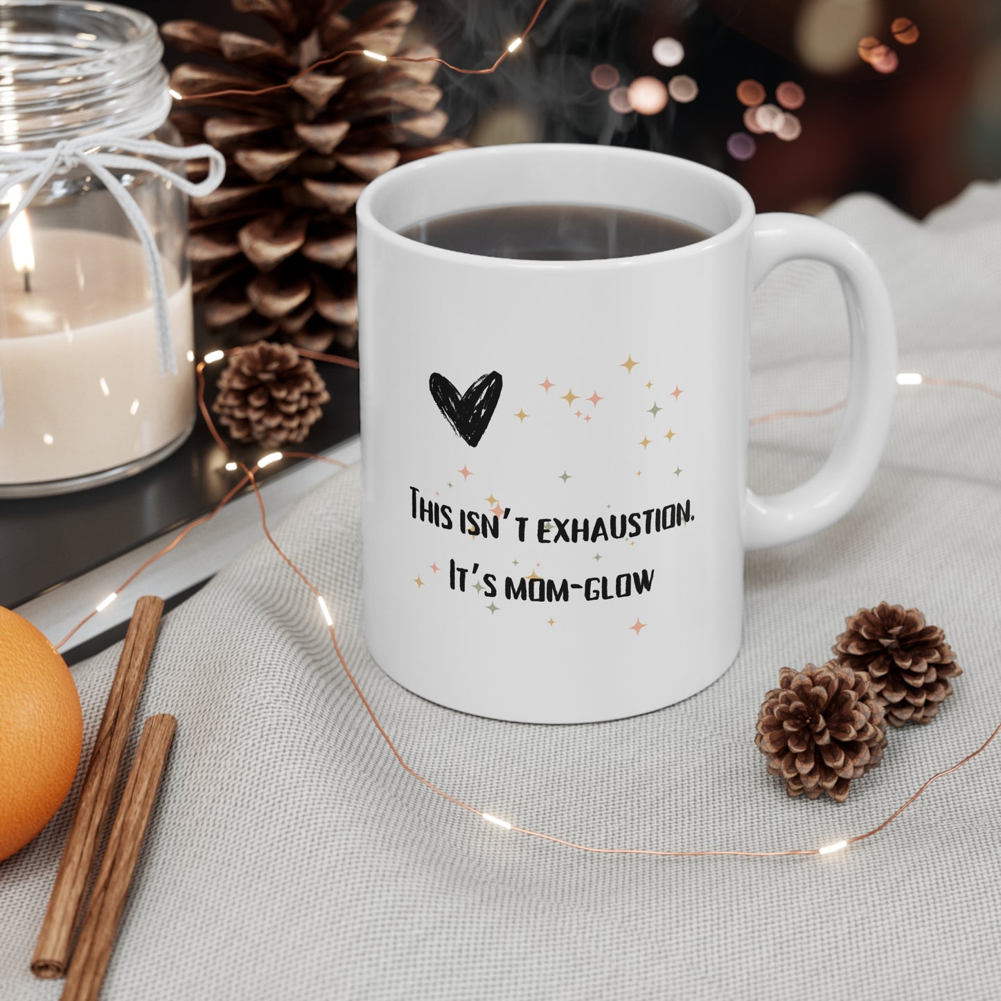 Mom-Glow Ceramic Coffee Mug (11oz & 15oz)