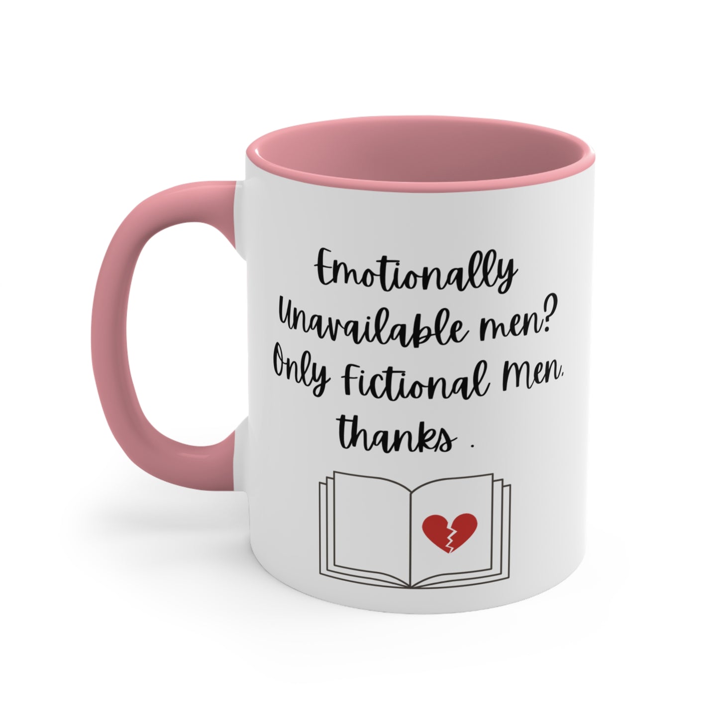 Emotionally Unavailable Men Mug – Funny Romance Reader Gift, Cute Gift for Friends, Unique Drinkware, Inspirational Home Decor