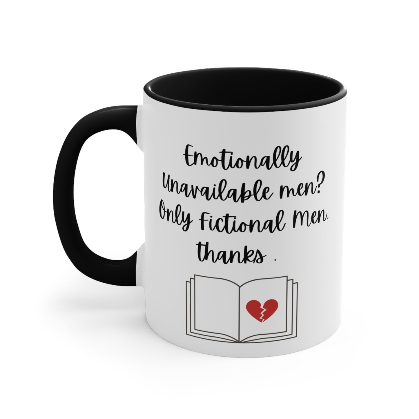 Emotionally Unavailable Men Mug – Funny Romance Reader Gift, Cute Gift for Friends, Unique Drinkware, Inspirational Home Decor