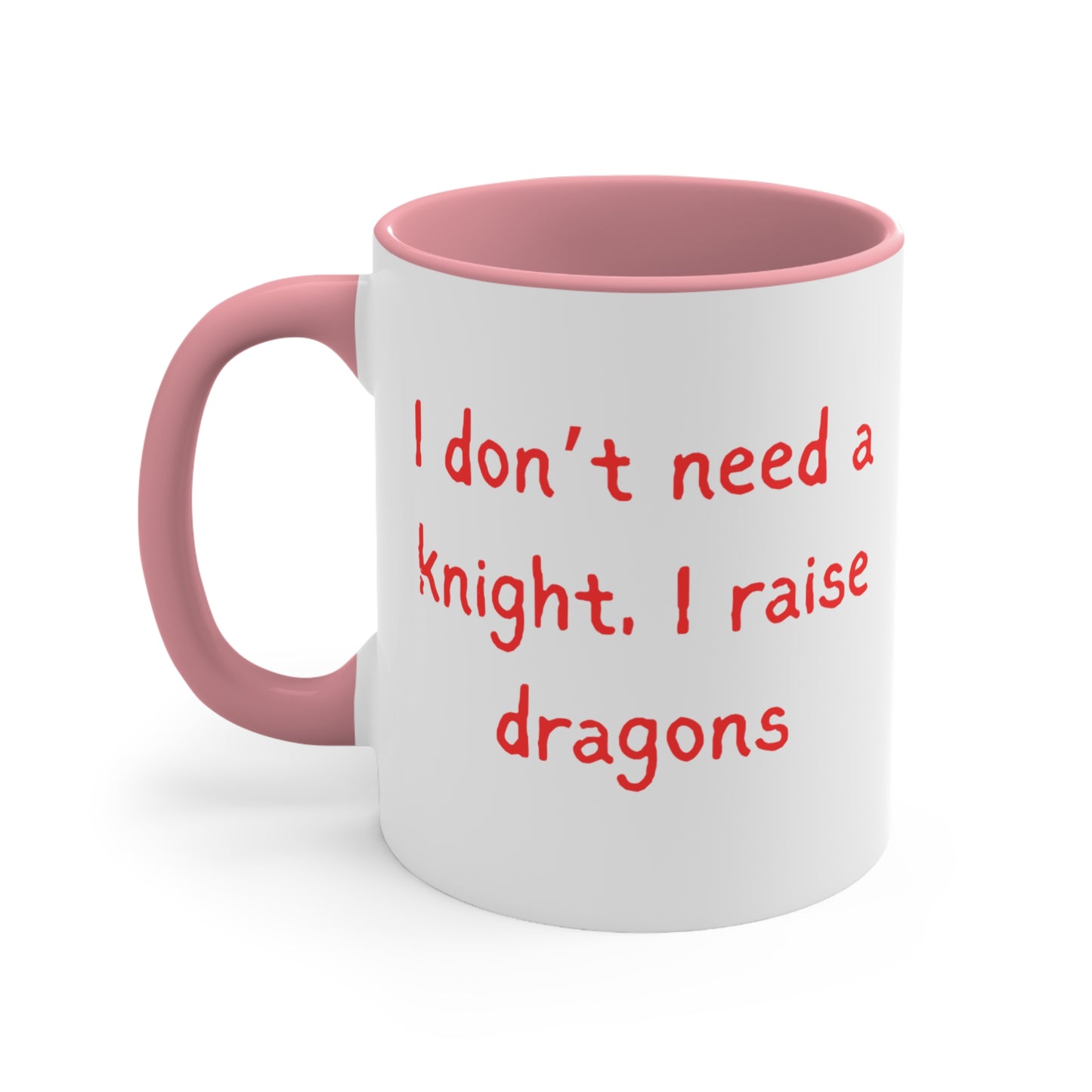 I Don’t Need a Knight, I Raise Dragons Mug – Strong Mom Empowerment Coffee Cup Perfect Gift for Dragon Lovers, Fantasy Coffee Cup, Playful Ceramic Drinkware