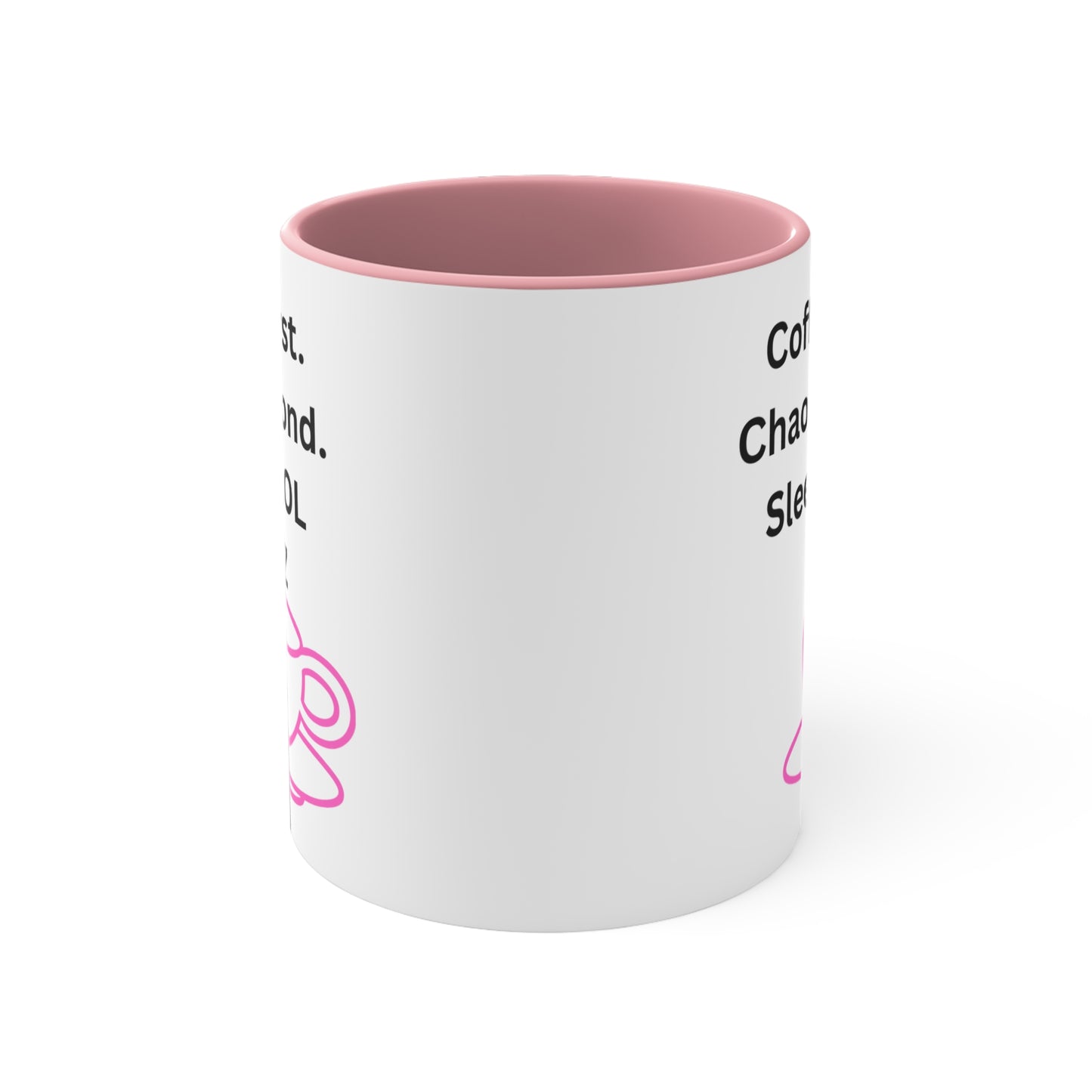 Coffee First, Chaos Second, Sleep LOL Mug – Funny Relatable Mom Life Coffee Cup, Cute Quotes Mug, Perfect for Home Office, Holiday Gifts