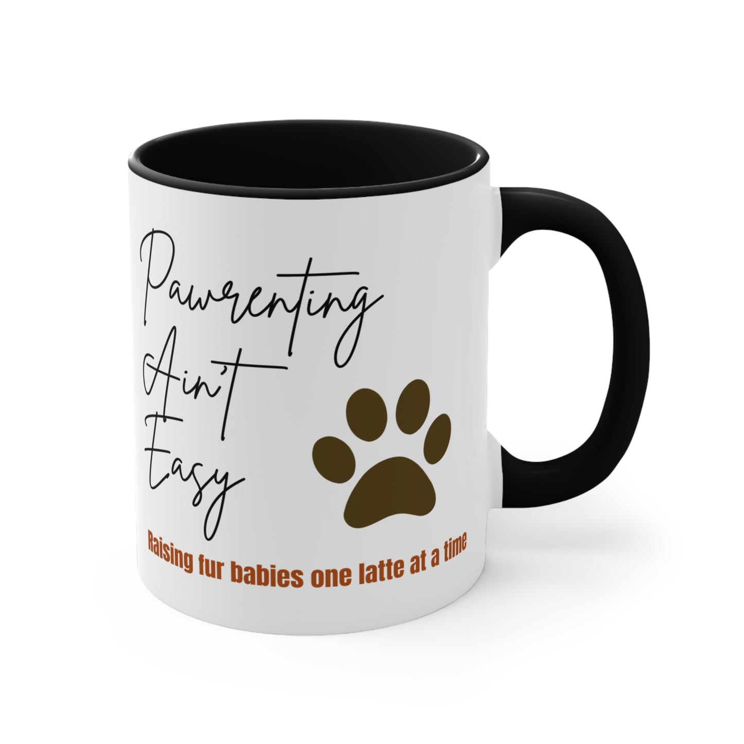 Pawrenting Ain't Easy Ceramic Coffee Cup for New Pet Parents
