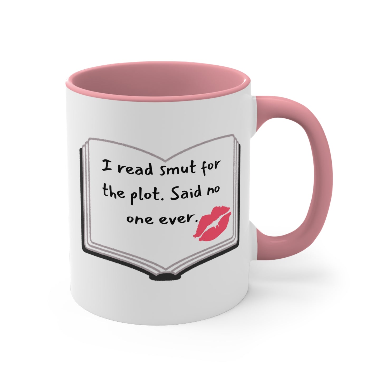 "Read smut for the plot" Mug – Funny Romance Reader Gift, Cute Gift for Friends, Unique Drinkware, Inspirational Home Decor