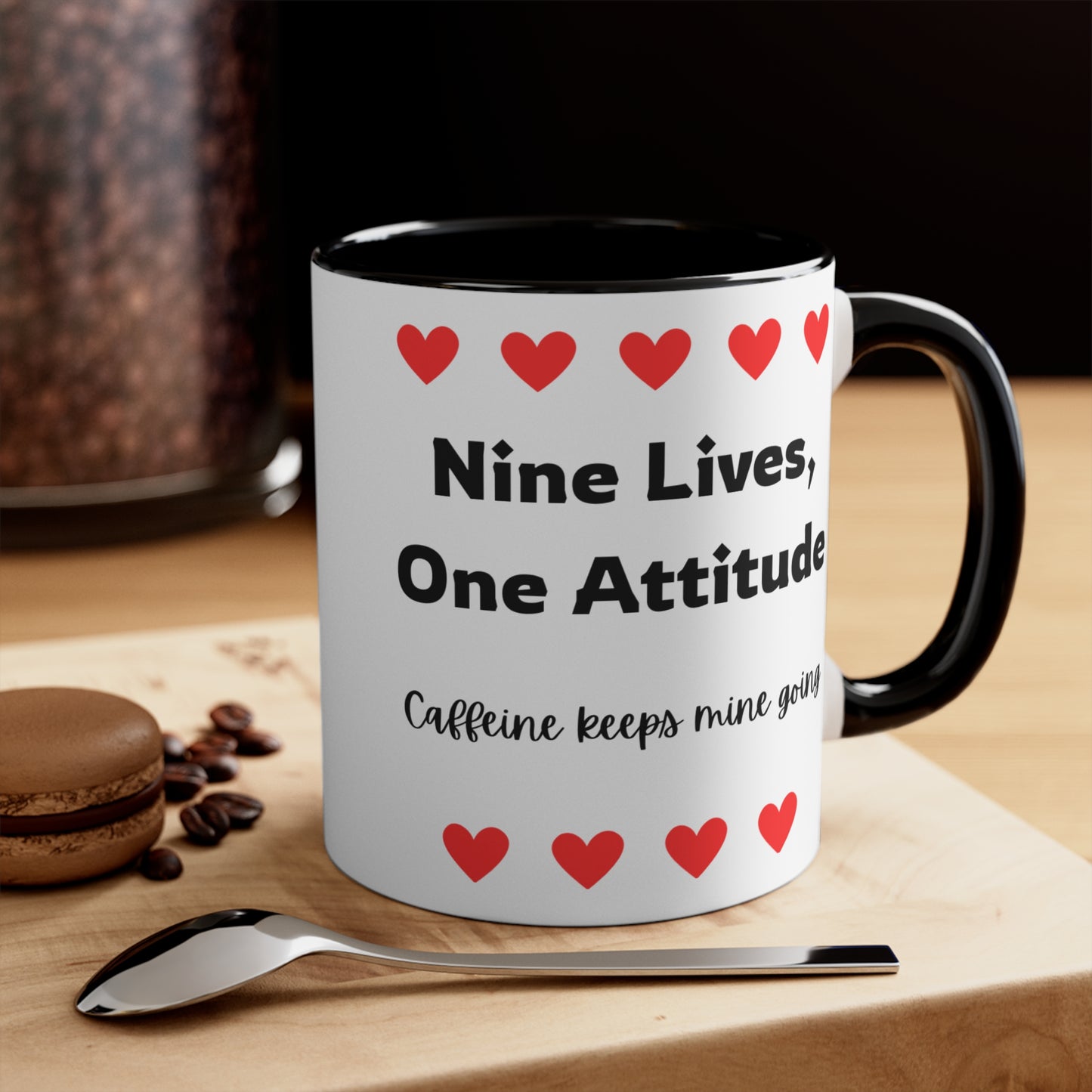 Nine Lives, One Attitude - Cat Lover Ceramic Coffee Mug (11oz)