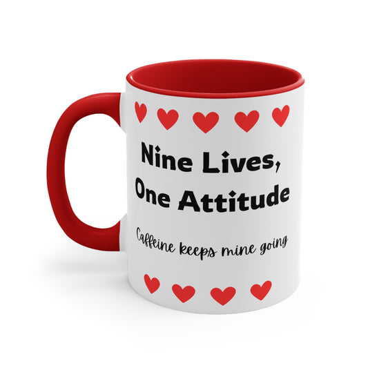 Nine Lives, One Attitude - Cat Lover Ceramic Coffee Mug (11oz)
