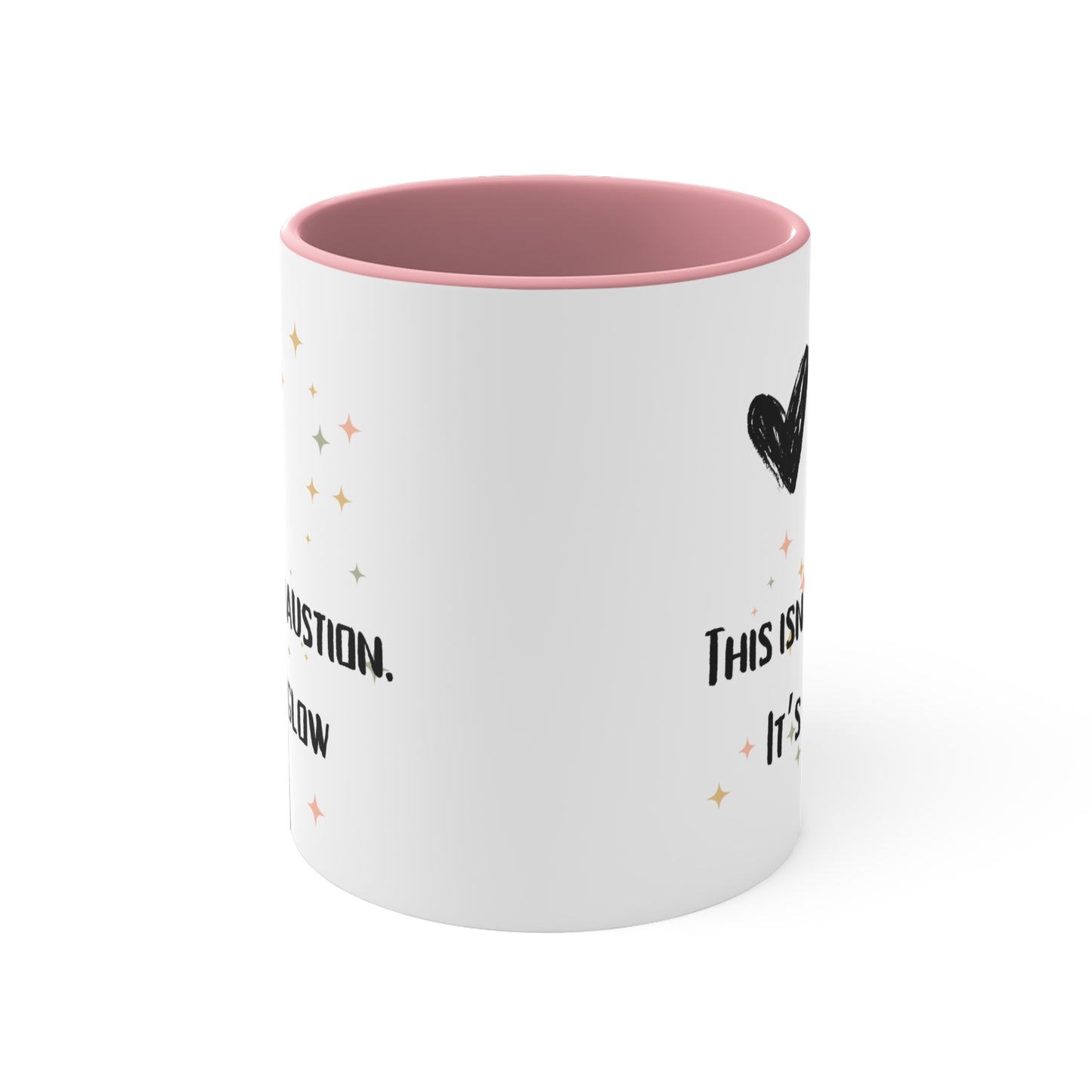 This Isn’t Exhaustion, It’s Mom Glow Mug – Funny Empowered Mom Coffee Cup, Fun Coffee Mug for Moms, Motivational Mug, Gift for New Moms, Vibrant Accent Cup