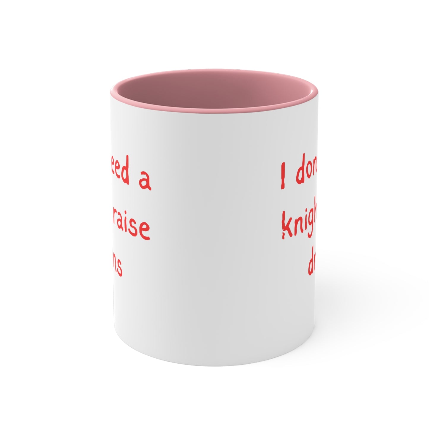 I Don’t Need a Knight, I Raise Dragons Mug – Strong Mom Empowerment Coffee Cup Perfect Gift for Dragon Lovers, Fantasy Coffee Cup, Playful Ceramic Drinkware