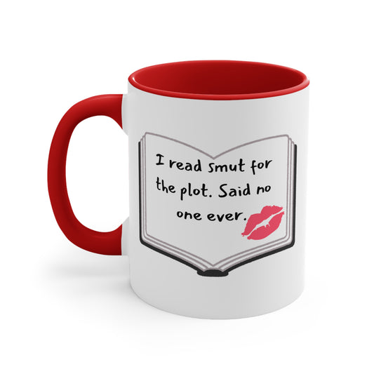 "Read smut for the plot" Mug – Funny Romance Reader Gift, Cute Gift for Friends, Unique Drinkware, Inspirational Home Decor