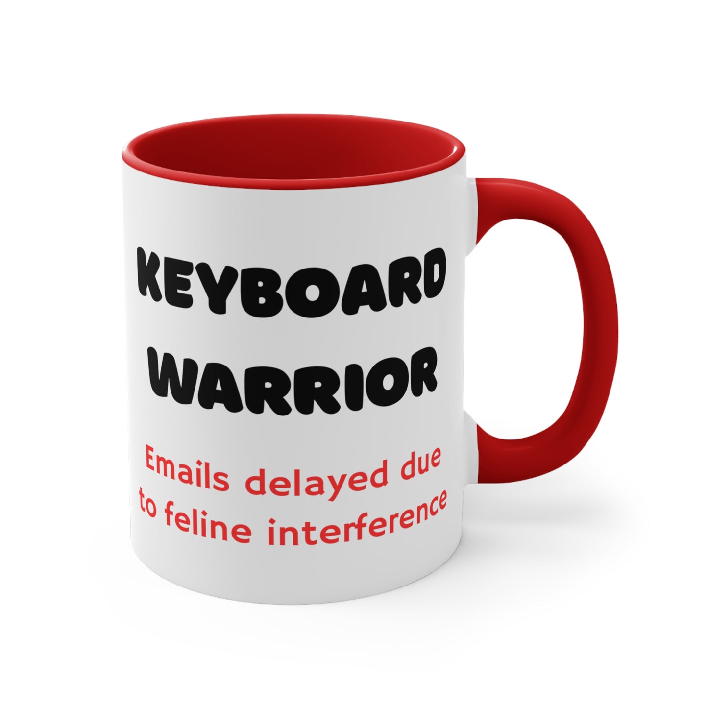 Keyboard Warrior "Emails delayed due to feline interference" Ceramic Coffee Cup (11 oz)