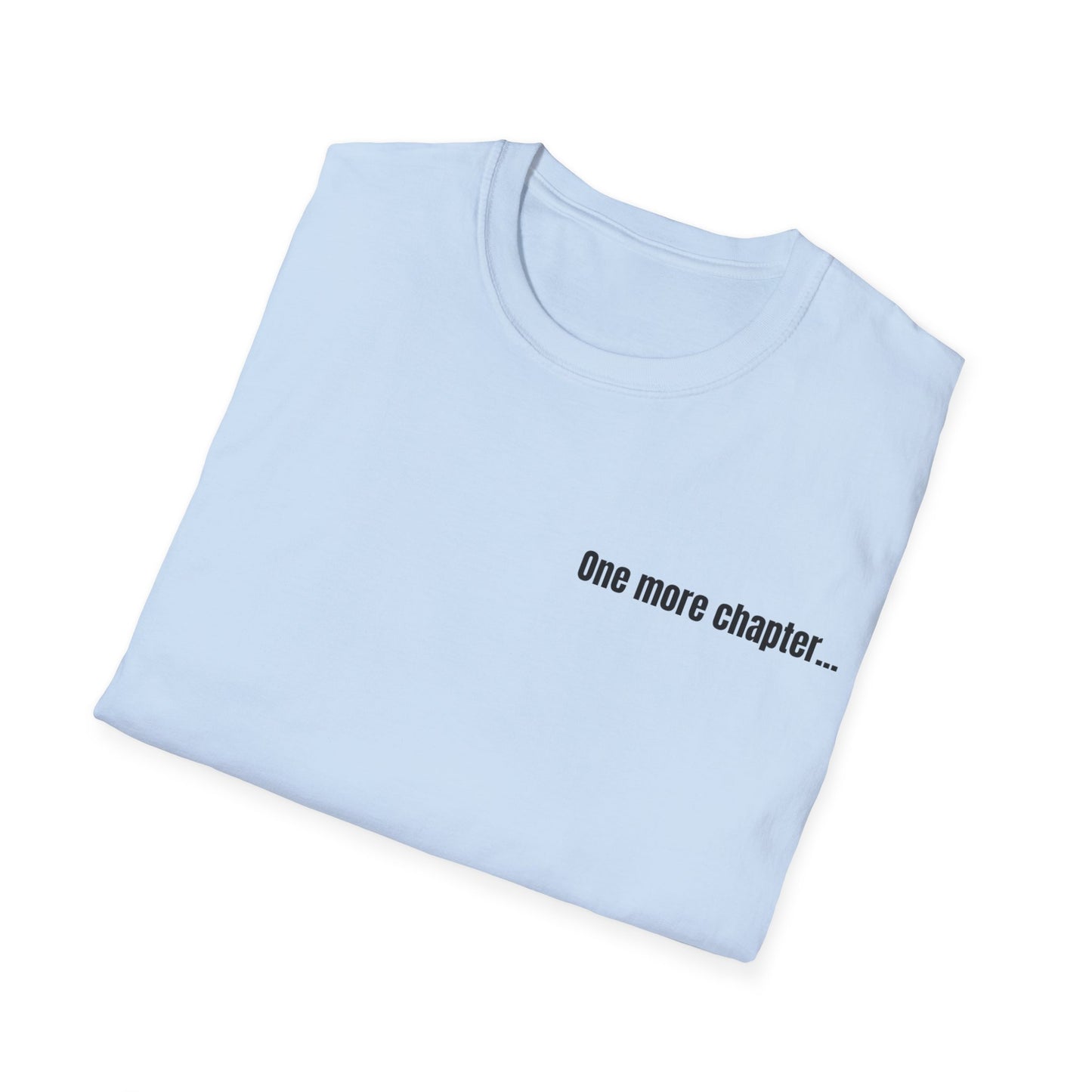 Unisex Softstyle T-Shirt with Playful Quotes, Casual Tee for Book Lovers, Funny Shirt for Readers, Ideal Gift for Friends, Comfortable [...]