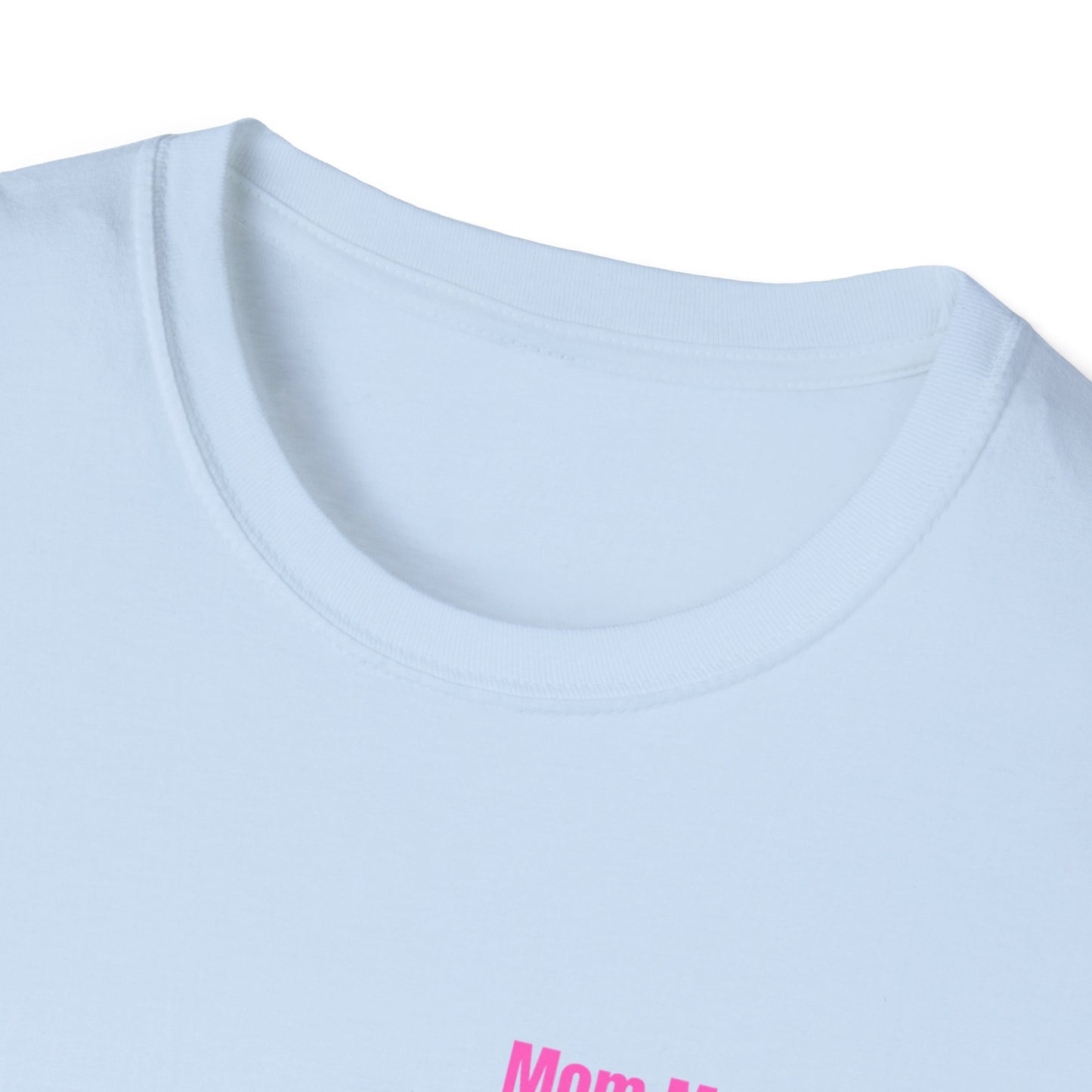 Mom Life T-Shirt, Unisex Softstyle Tee, Funny Mom Shirt, Gifts for Moms, Casual Everyday Wear, Parent Humor Apparel