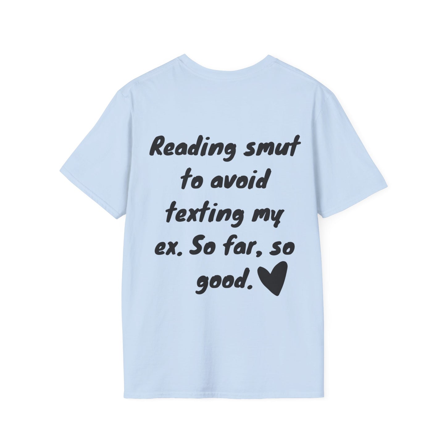 Unisex Softstyle T-Shirt with Playful Quotes, Casual Tee for Book Lovers, Funny Shirt for Readers, Ideal Gift for Friends, Comfortable [...]