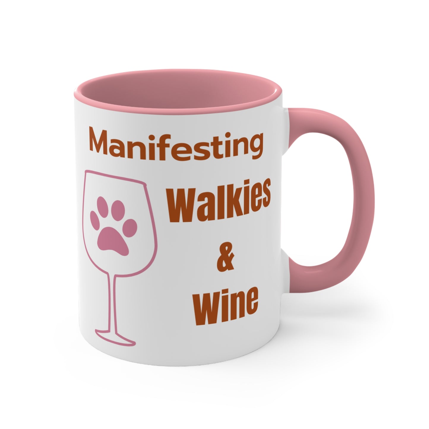 Manifesting Walkies & Wine Ceramic Coffee Mug (11oz)