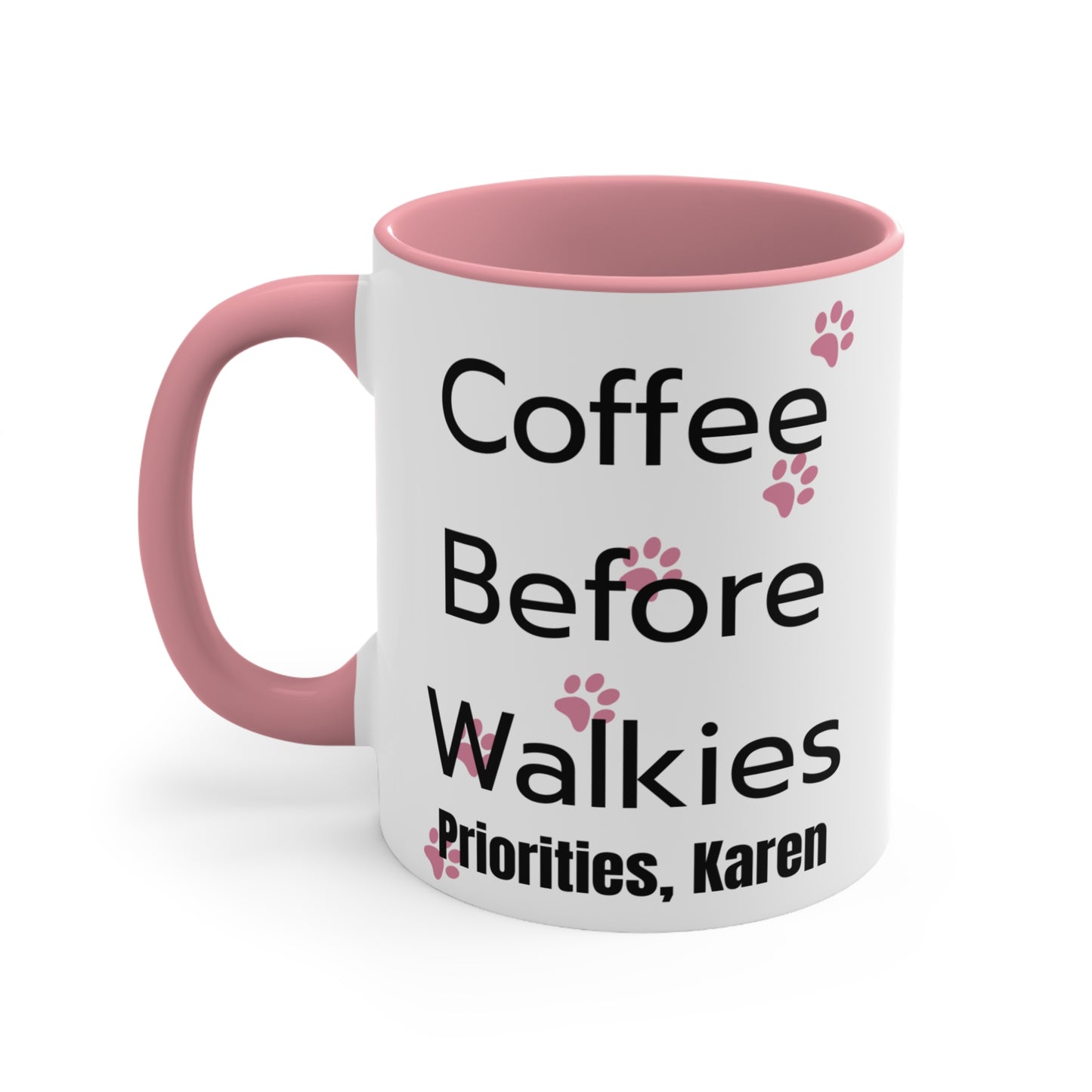 Coffee Before Walkies Mug — Funny Dog Lover Gift (Personalize: "Karen")