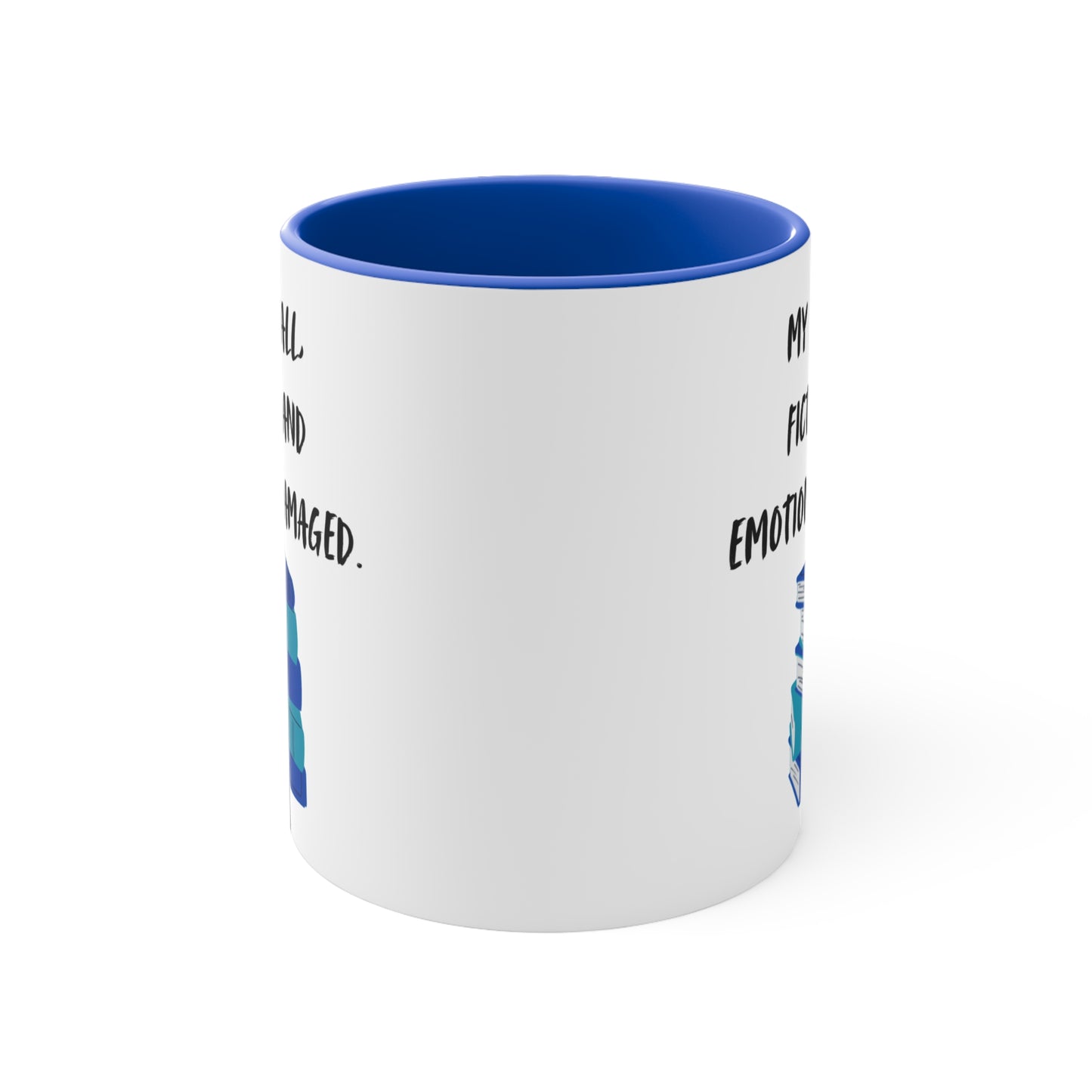 Emotionally Damaged Mug – Funny Romance Reader Gift, Cute Gift for Friends, Unique Drinkware, Inspirational Home Decor