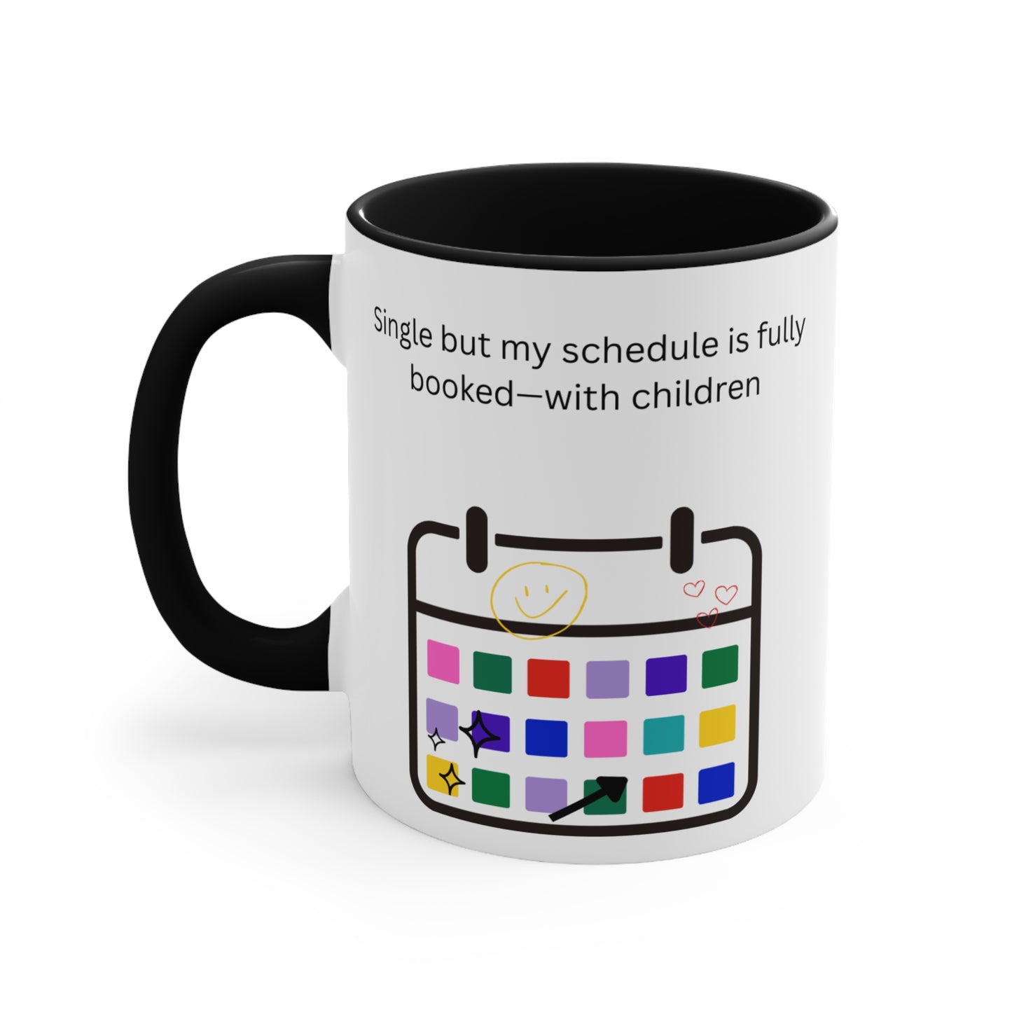 Single but My Schedule Is Fully Booked with Children Mug – Funny Single Mom Coffee Cup or for Busy Parents, Fun Coffee Cup, Unique Gift for Moms, Humorous Drinkware, Kids' Schedule Mug, Funny Single Parent Cup