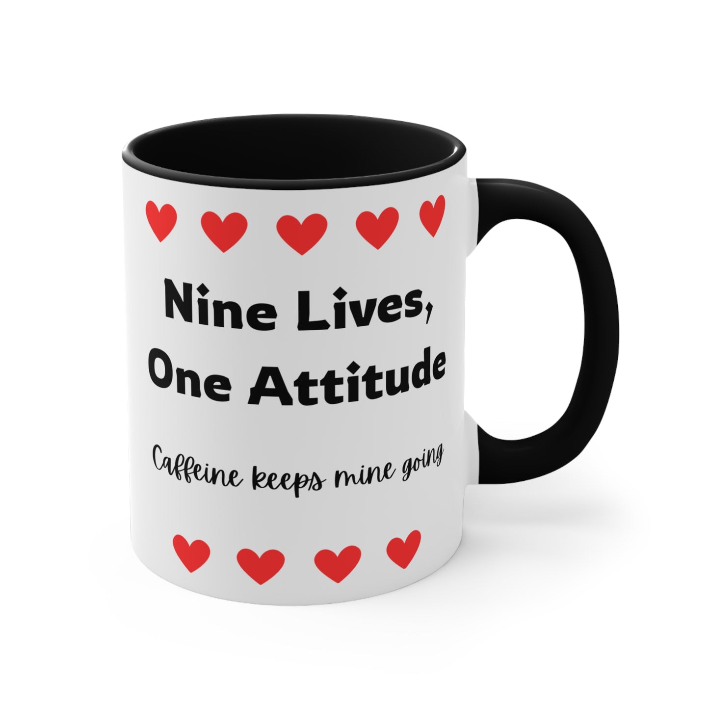 Nine Lives, One Attitude - Cat Lover Ceramic Coffee Mug (11oz)