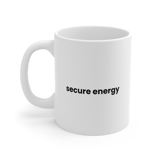 "Secure Energy" Ceramic Coffee Mug  (11oz & 15oz)