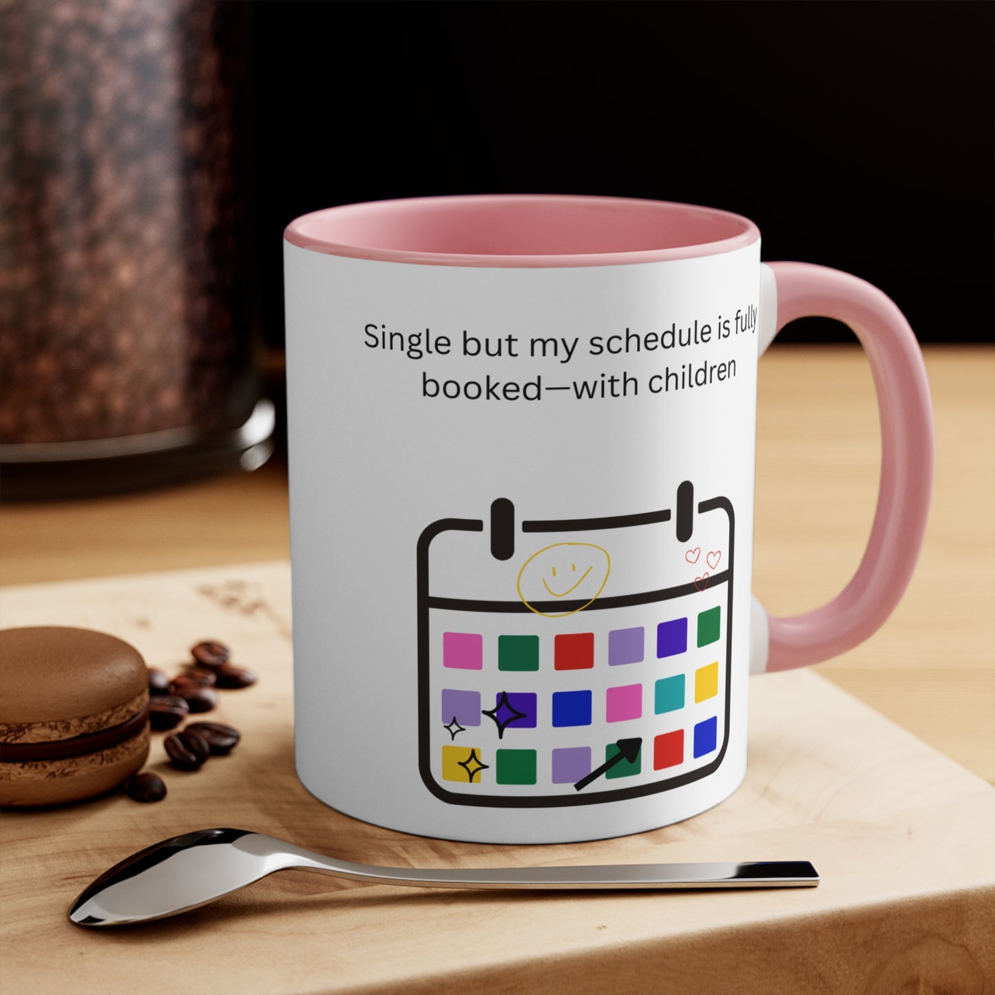 Single but My Schedule Is Fully Booked with Children Mug – Funny Single Mom Coffee Cup or for Busy Parents, Fun Coffee Cup, Unique Gift for Moms, Humorous Drinkware, Kids' Schedule Mug, Funny Single Parent Cup