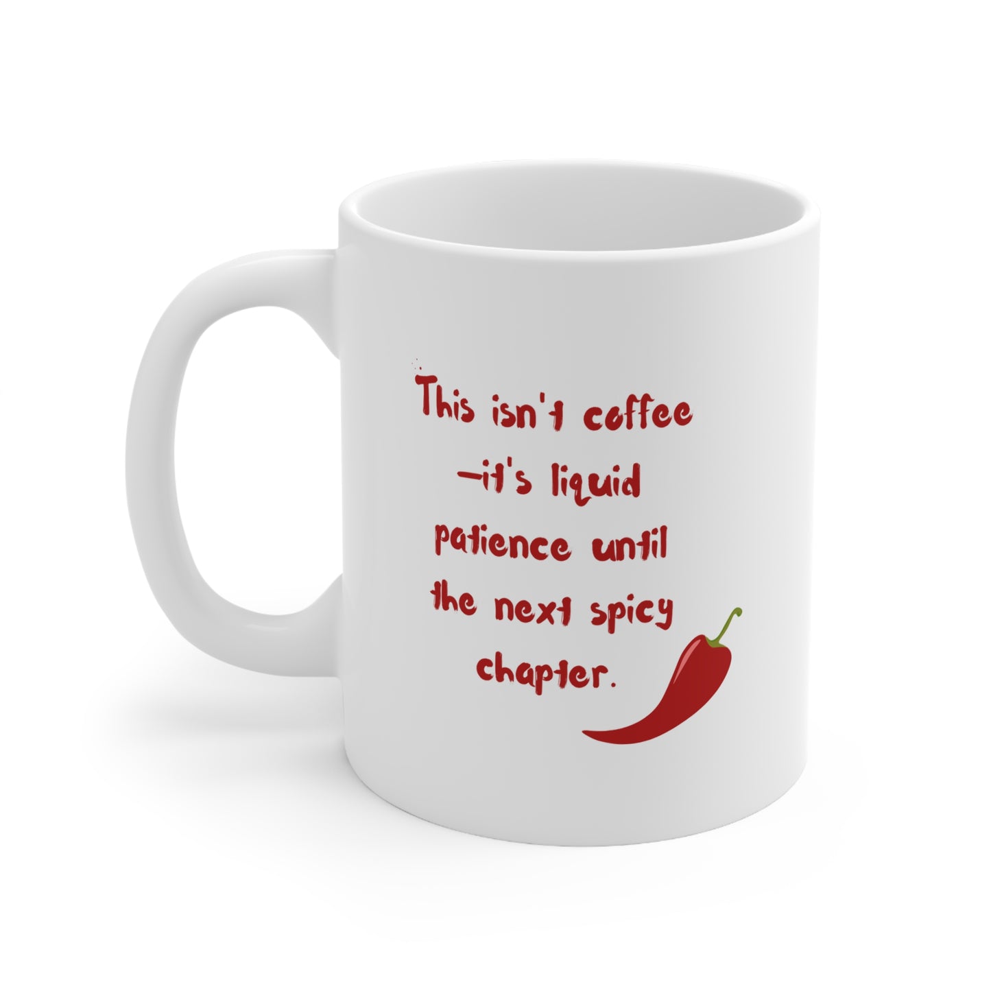 Spicy Ceramic Coffee Mug (11oz & 15oz)