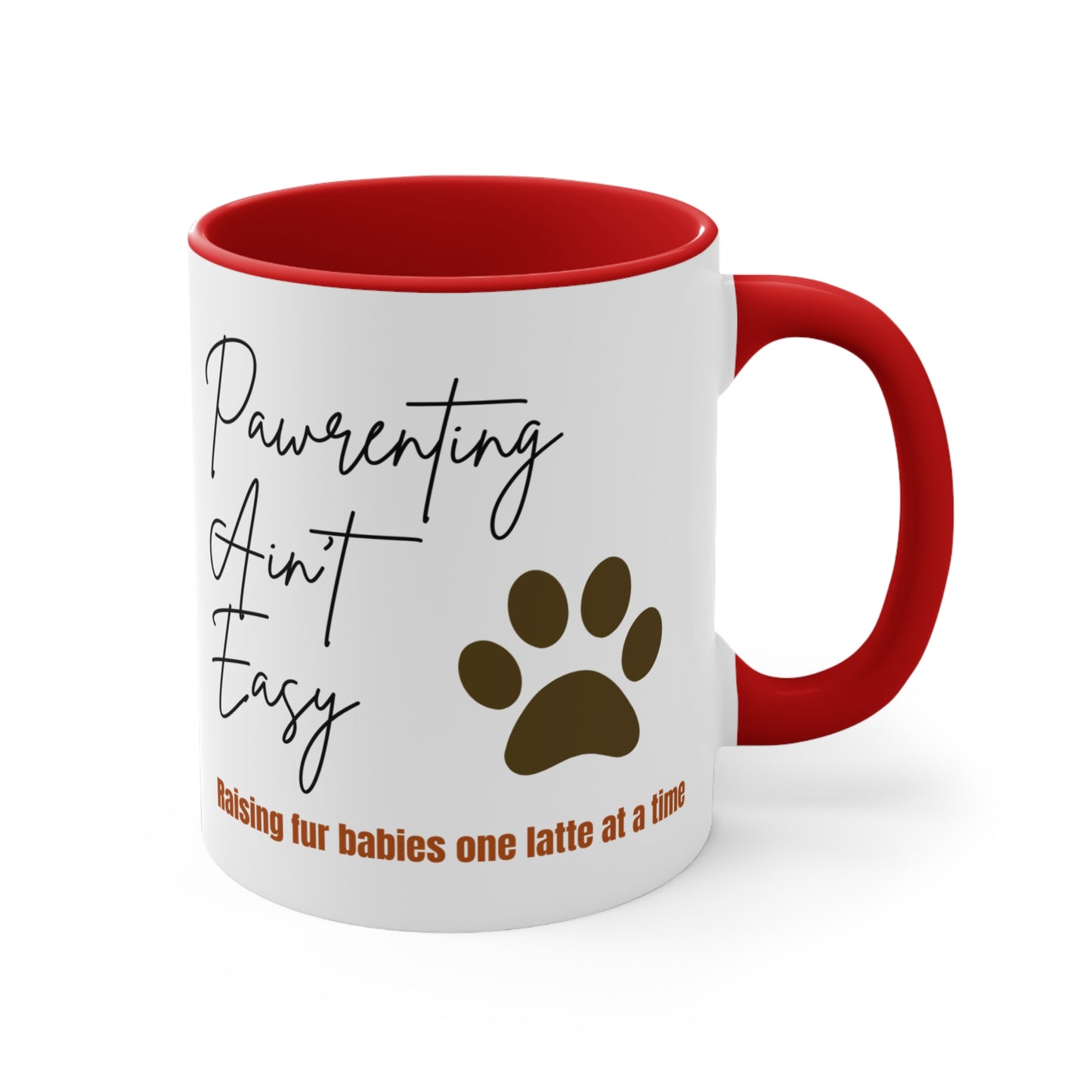 Pawrenting Ain't Easy Ceramic Coffee Cup for New Pet Parents