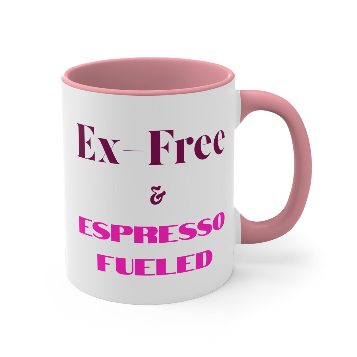 Ex-Free & Espresso-Fueled Mug (11oz)