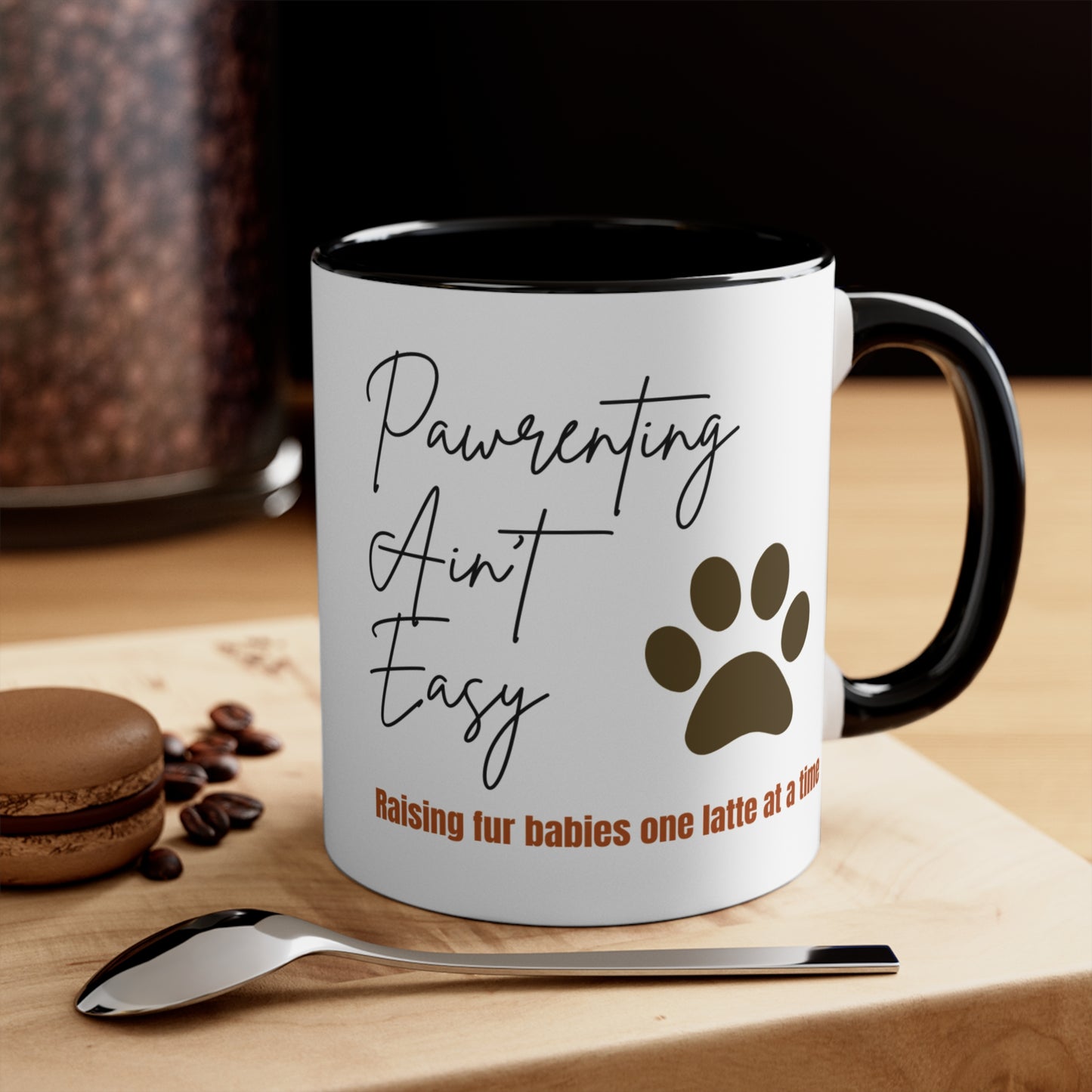 Pawrenting Ain't Easy Ceramic Coffee Cup for New Pet Parents