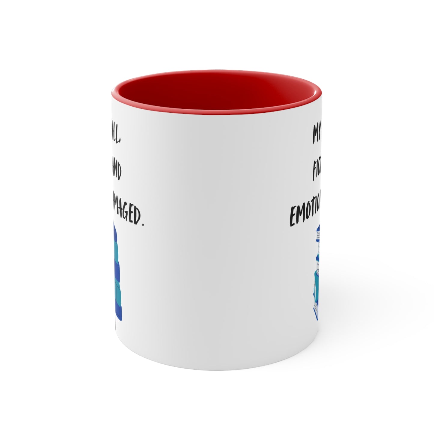 Emotionally Damaged Mug – Funny Romance Reader Gift, Cute Gift for Friends, Unique Drinkware, Inspirational Home Decor