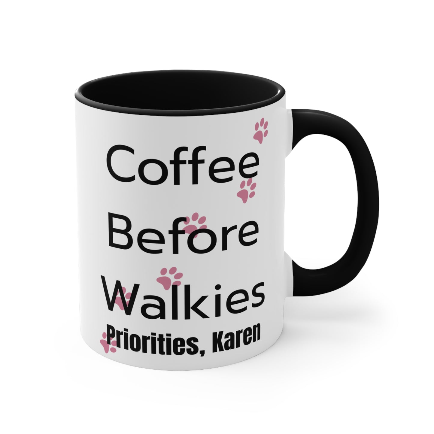 Coffee Before Walkies Mug — Funny Dog Lover Gift (Personalize: "Karen")