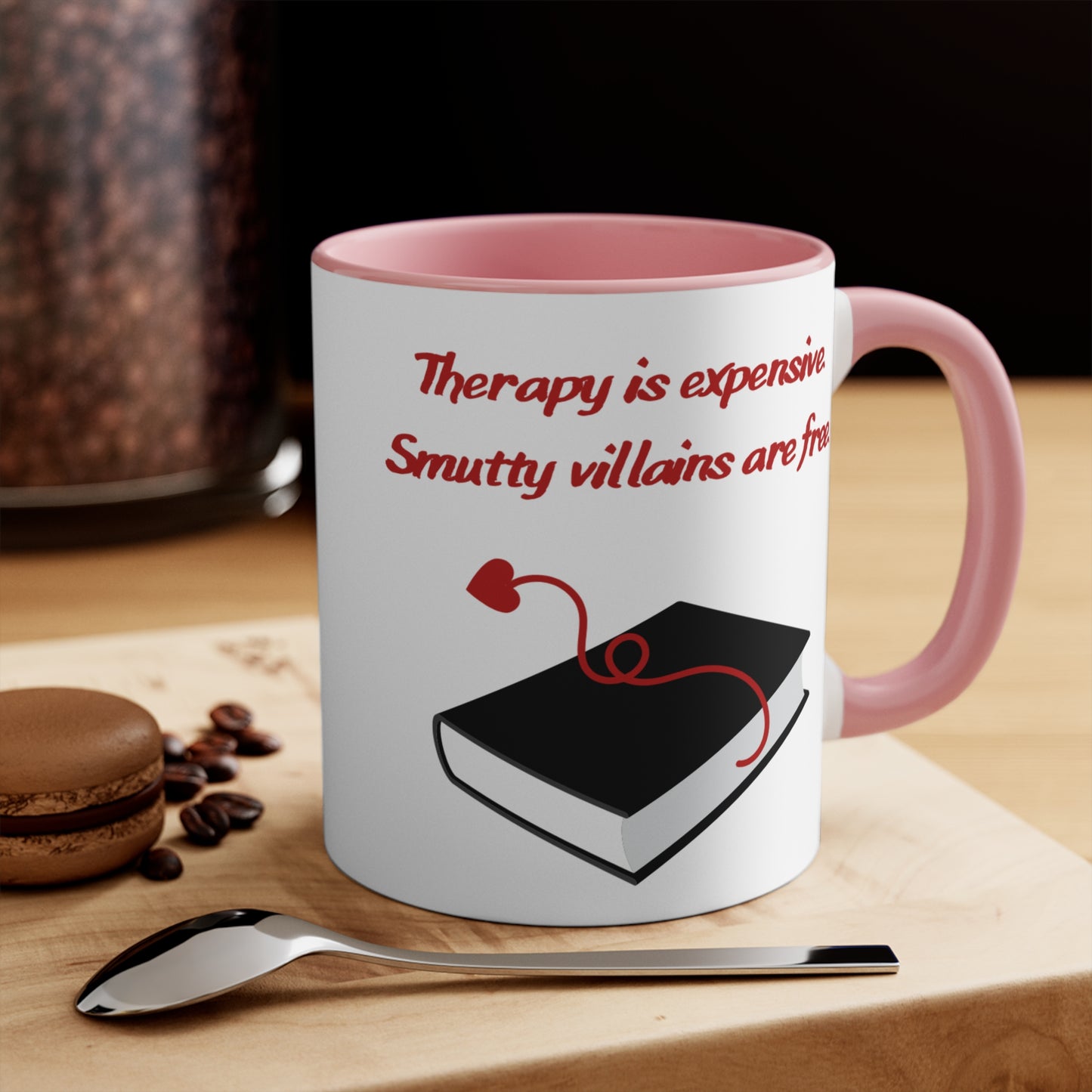 Therapy is expensive– Funny Romance Reader Gift, Cute Gift for Friends, Unique Drinkware, Inspirational Home Decor