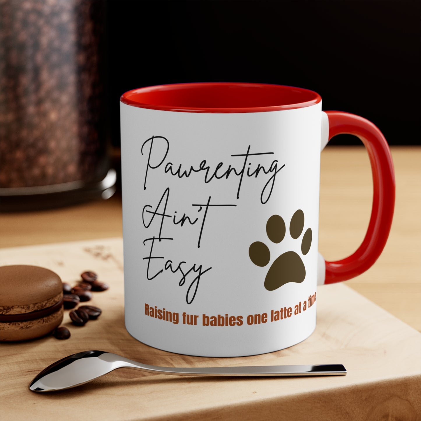 Pawrenting Ain't Easy Ceramic Coffee Cup for New Pet Parents