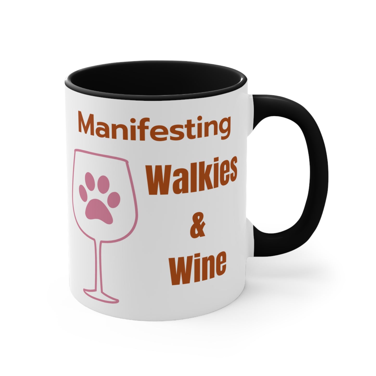 Manifesting Walkies & Wine Ceramic Coffee Mug (11oz)