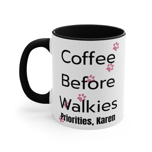 Coffee Before Walkies Mug — Funny Dog Lover Gift (Personalize: "Karen")