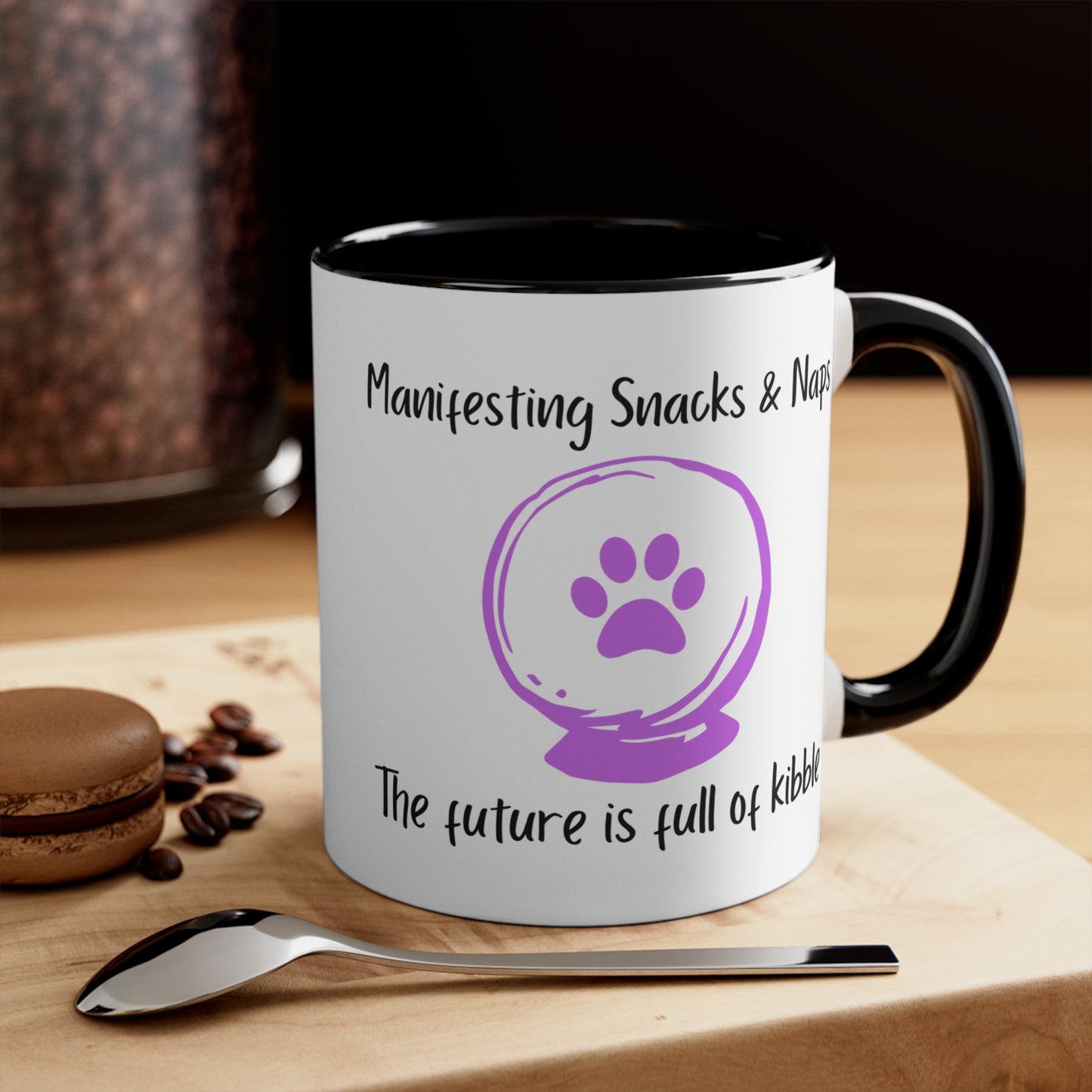 Manifesting Snacks & Naps Mug — The Future Is Full of Kibble Ceramic Coffee Mug (11 oz)