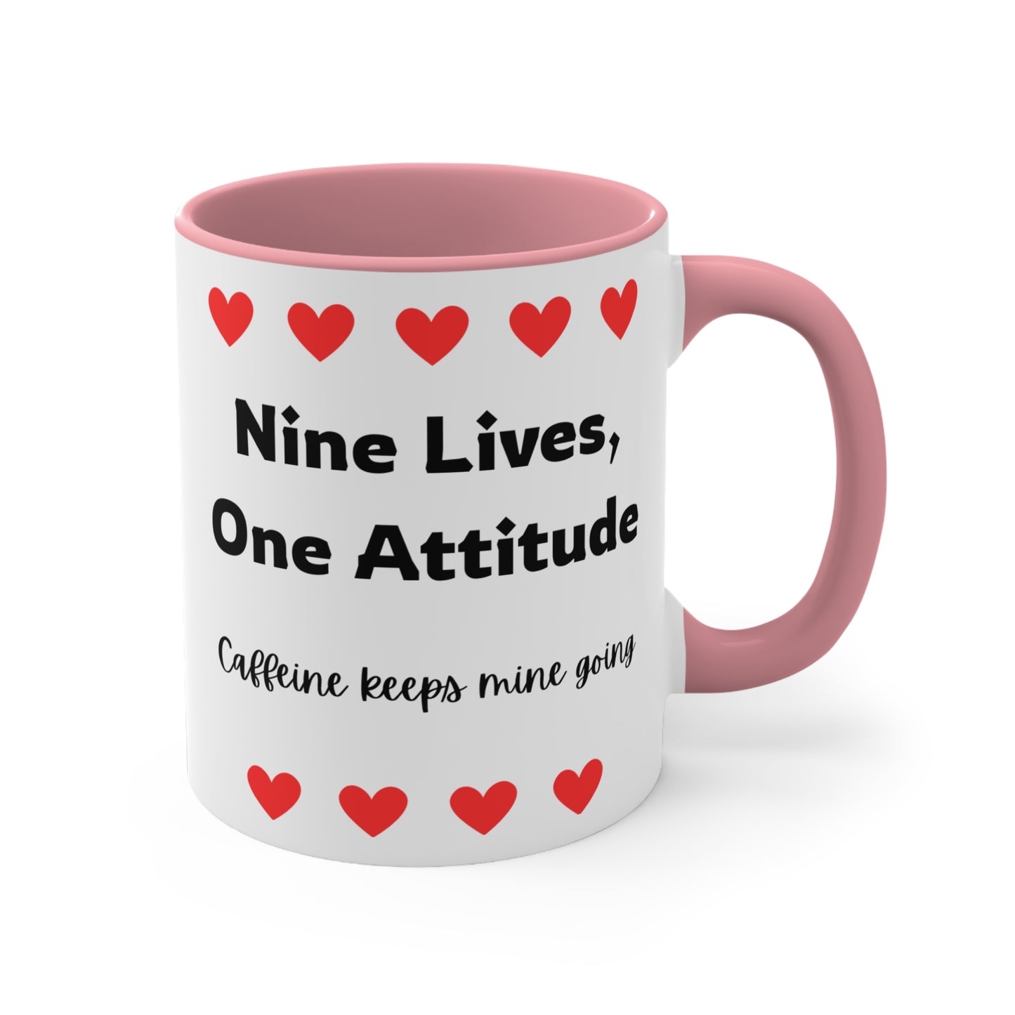 Nine Lives, One Attitude - Cat Lover Ceramic Coffee Mug (11oz)