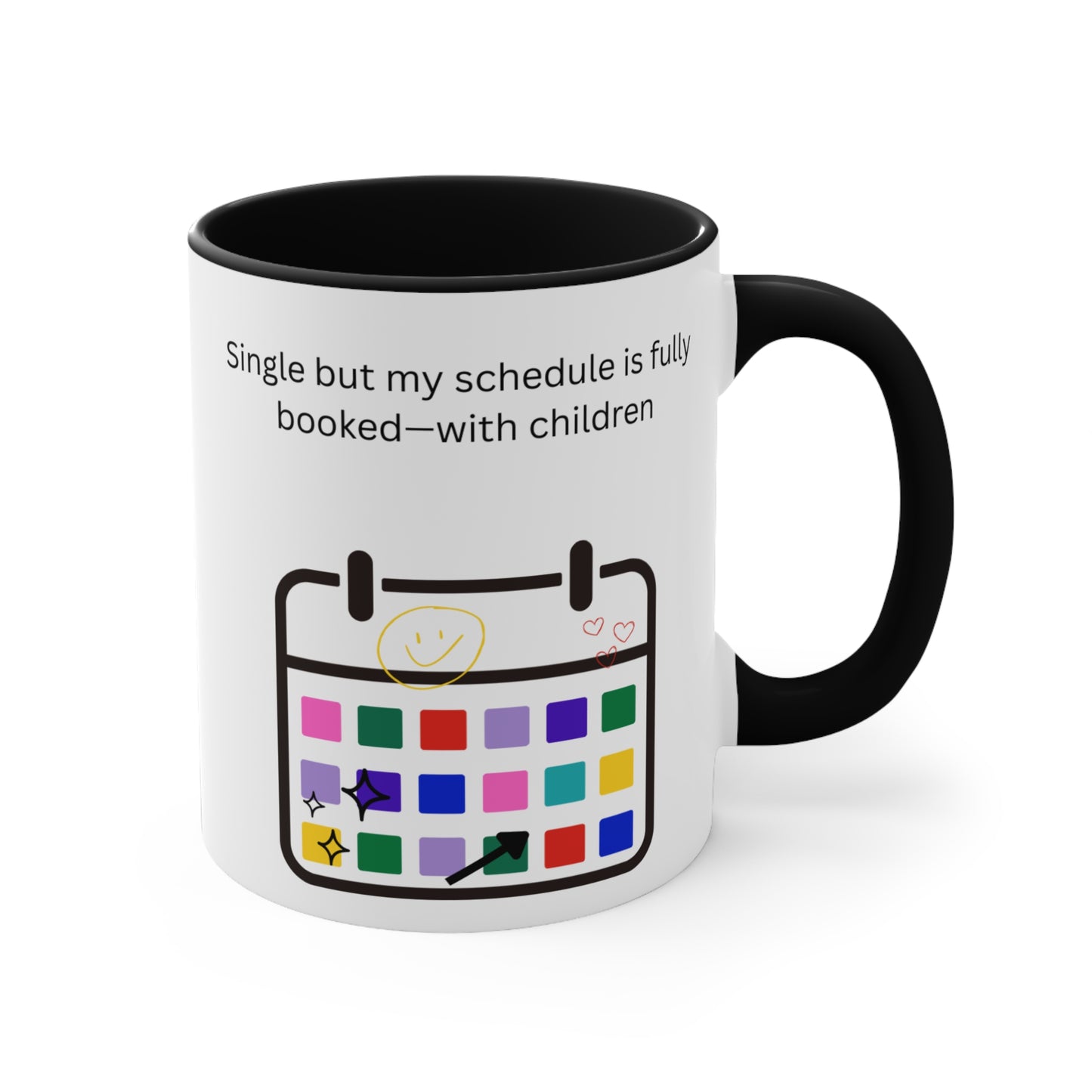 Single but My Schedule Is Fully Booked with Children Mug – Funny Single Mom Coffee Cup or for Busy Parents, Fun Coffee Cup, Unique Gift for Moms, Humorous Drinkware, Kids' Schedule Mug, Funny Single Parent Cup